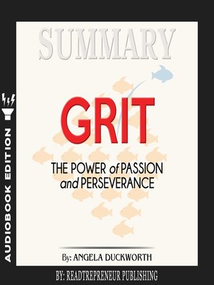 cover image of Summary of Grit: The Power of Passion and Perseverance by Angela Duckworth